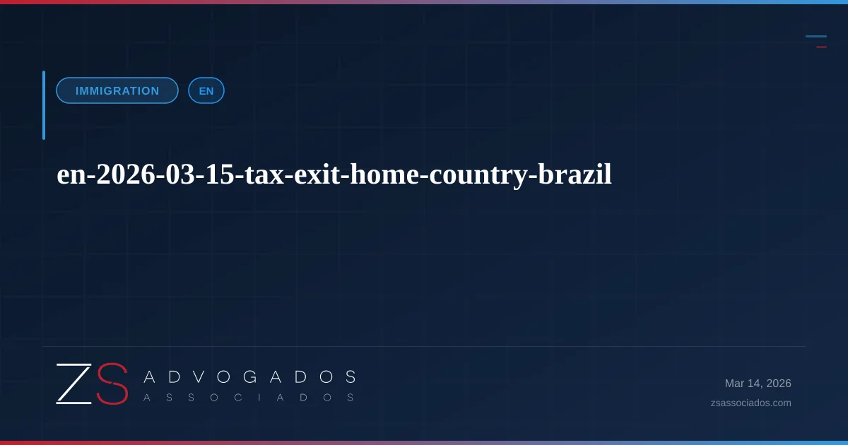 Illustration about Tax Exit from Your Home Country When Moving to Brazil